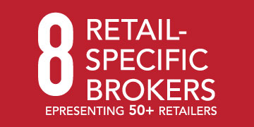 8 Retail-Specific Brokers Representing 50+ Retailers